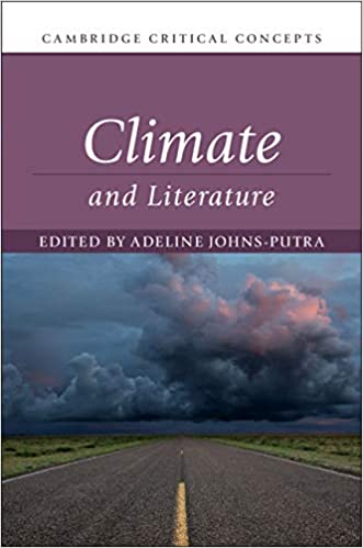 Climate and Literature (Cambridge Critical Concepts) BY Johns-Putra - Orginal Pdf